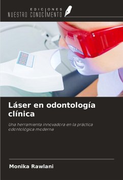 Láser en odontología clínica - Rawlani, Monika