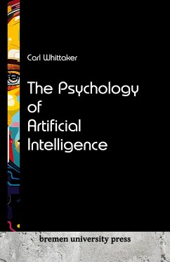 The Psychology of Artificial Intelligence - Whittaker, Carl