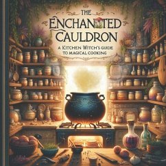 The Enchanted Cauldron - Thistlewood, Aurora