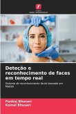 Deteção e reconhecimento de faces em tempo real