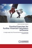 Practical Exercises for Further Financial Calculators softwares