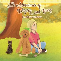 The Adventures of Wrigley and Henry - Jefferies, Abbee