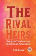 The Rival Heirs Being the Third and... - Bild 1