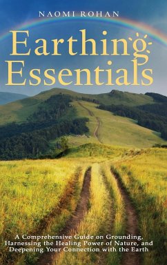 Earthing Essentials - Rohan, Naomi
