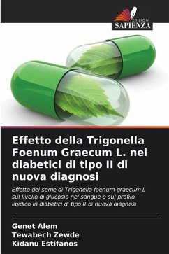 Effetto della Trigonella Foenum Graecum L. nei diabetici di tipo II di nuova diagnosi - Alem, Genet;Zewde, Tewabech;Estifanos, Kidanu