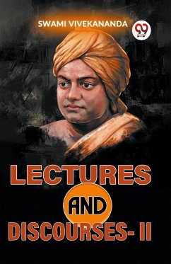 Lectures And Discourses-Il - Vivekananda, Swami