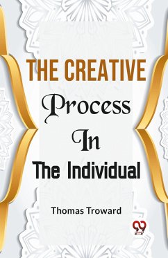 The Creative Process In The Individual - Troward, Thomas