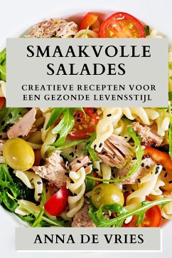 Smaakvolle Salades - de Vries, Anna