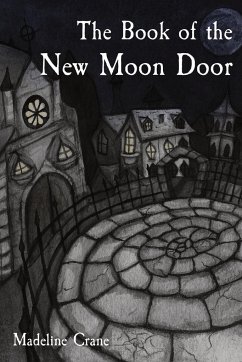 The Book of the New Moon Door - Crane, Madeline