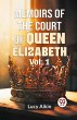 Memoirs Of The Court Of Queen Elizabeth... - Bild 1