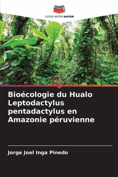 Bioécologie du Hualo Leptodactylus pentadactylus en Amazonie péruvienne - Inga Pinedo, Jorge Joel