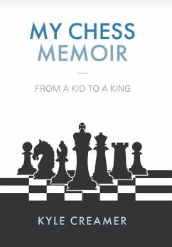My Chess Memoir - Creamer, Kyle