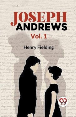 Joseph Andrews Vol. 1 - Fielding, Henry