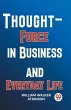 Thought-Force In Business And Everyday... - Bild 1