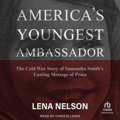 America's Youngest Ambassador - Nelson, Lena
