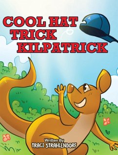 Cool Hat Trick Kilpatrick - Strahlendorf, Traci