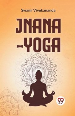 Jnana-Yoga - Vivekananda, Swami