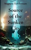 Source of the Sunken City