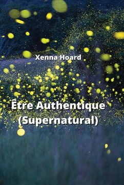 Être Authentique (Supernatural) - Hoard, Xenna