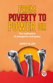 From Poverty To Power Or The Realization Of Prosperity And Peace