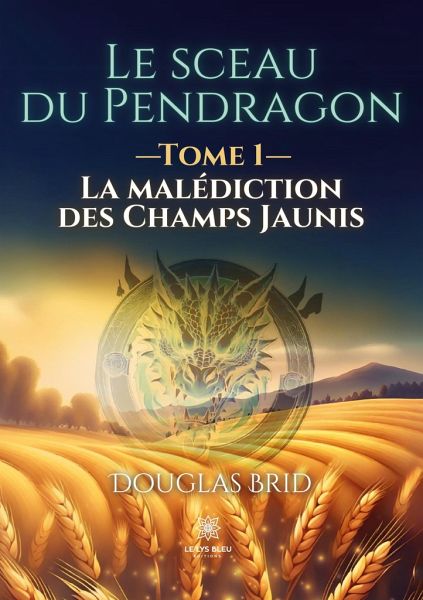 Le sceau du Pendragon