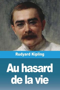Au hasard de la vie - Kipling, Rudyard