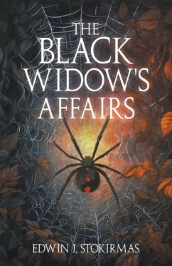 The Black Widow's Affairs - Stokirmas, Edwin J.