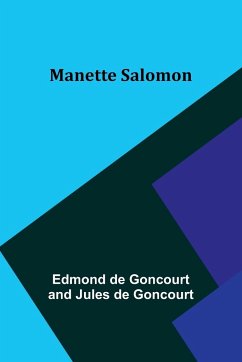 Manette Salomon - Goncourt, Edmond De