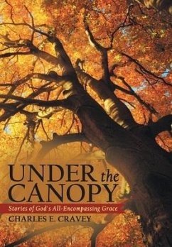 Under the Canopy - Cravey, Charles E.