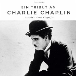 Ein Tribut an Charlie Chaplin - Müller, Frank