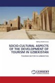 SOCIO-CULTURAL ASPECTS OF THE DEVELOPMENT OF TOURISM IN UZBEKISTAN