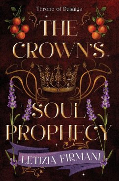 The Crown's Soul Prophecy - Firmani, Letizia