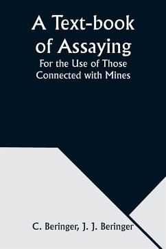 A Text-book of Assaying - Beringer, C.