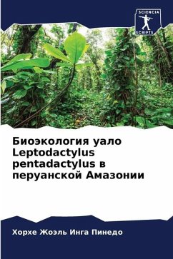 Bioäkologiq ualo Leptodactylus pentadactylus w peruanskoj Amazonii - Inga Pinedo, Horhe Zhoäl'