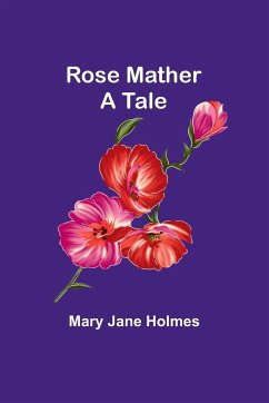 Rose Mather - Holmes, Mary Jane