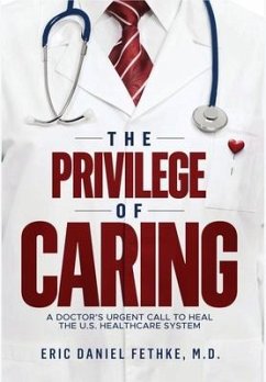 The Privilege of Caring - Fethke, Eric Daniel