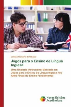 Jogos para o Ensino de Língua Inglesa - Francine de Oliveira, Larissa