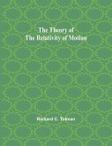 The Theory of the Relativity of Motion