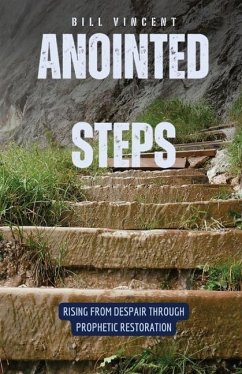 Anointed Steps - Vincent, Bill