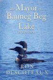 The Mayor of Bauneg Beg Lake