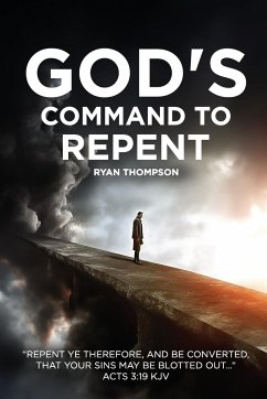 God's Command to Repent - Thompson, Ryan