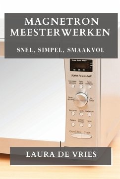 Magnetron Meesterwerken - de Vries, Laura