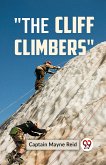 &quote;The Cliff Climbers&quote;