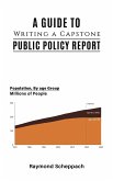 A Guide to Writing a Capstone Public Policy Report