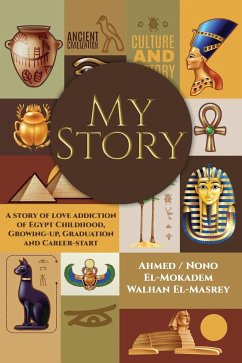 My Story - Walhan El-Masrey, Ahmed Nono El Moka. . .