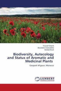 Biodiversity, Autecology and Status of Aromatic and Medicinal Plants - Gharnit, Youssef;Outourakhte, Aboubakre;Boulli, Abdelali