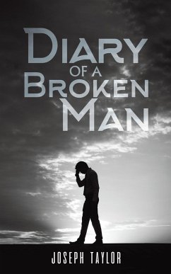 Diary of a Broken Man - Taylor, Joseph