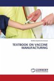 TEXTBOOK ON VACCINE MANUFACTURING