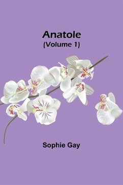 Anatole (Volume 1) - Gay, Sophie