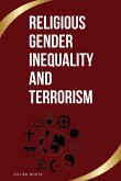 Religious Gender Inequality and Terrorism